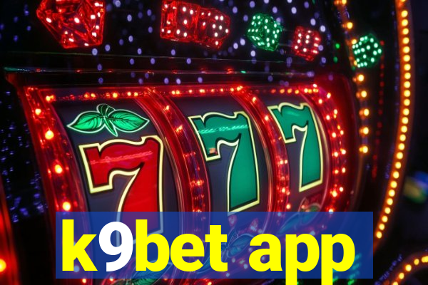 k9bet app